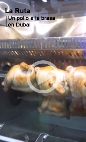 Ver Video La Ruta | Un pollo a la brasa en Dubai
